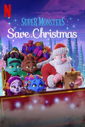 Super Monstros Salvam o Natal via Torrent