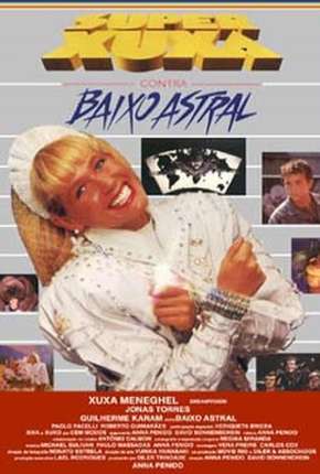 Super Xuxa contra Baixo Astral via Torrent