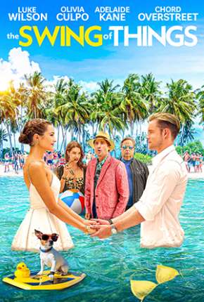 The Swing of Things - Legendado via Torrent