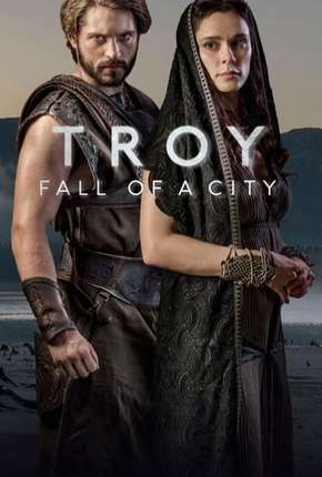 Troia - A Queda de uma Cidade - 1ª Temporada via Torrent