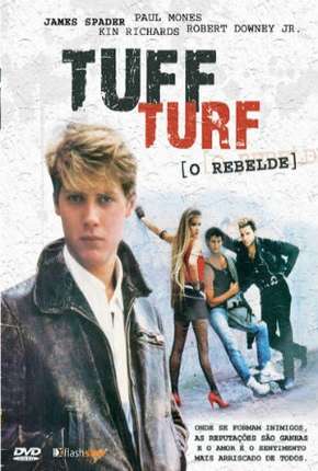 Tuff Turf - O Rebelde via Torrent