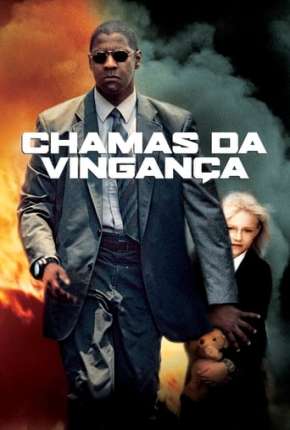 Chamas da Vingança - Man on Fire via Torrent