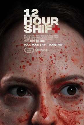 12 Hour Shift - Legendado via Torrent