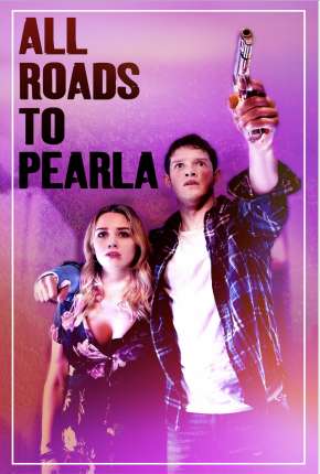 All Roads to Pearla - Legendado via Torrent