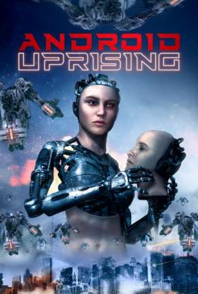Android Uprising - Legendado via Torrent