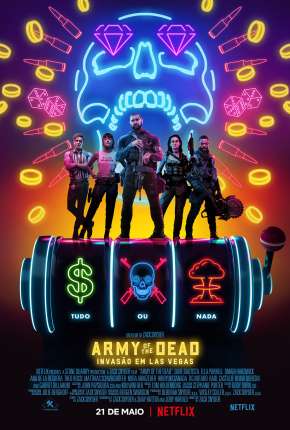 Army of the Dead - Invasão em Las Vegas via Torrent