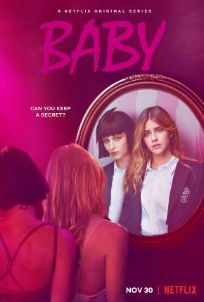 Baby - 1ª Temporada Completa Dublada e Dual Áudio Download - Rede Torrent