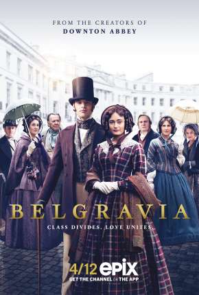 Belgravia - 1ª Temporada via Torrent