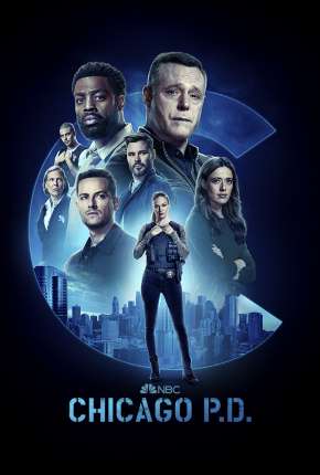 Chicago P.D. - Distrito 21 - 10ª Temporada Legendada via Torrent
