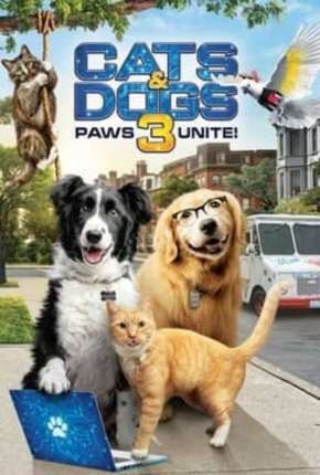Como Cães e Gatos 3 - Peludos Unidos! via Torrent