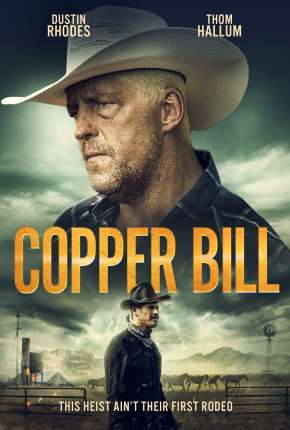 Copper Bill - Legendado via Torrent