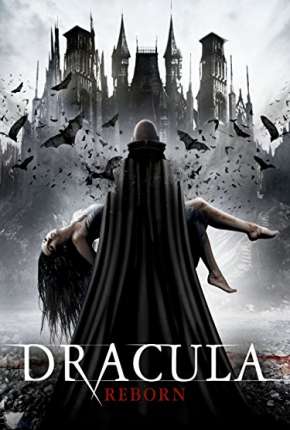 Drácula - Renascido Dublado e Dual Áudio Download - Rede Torrent