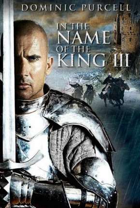Em Nome do Rei 3 Dublado e Dual Áudio Download - Rede Torrent