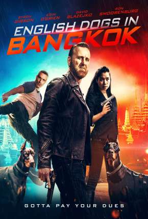 English Dogs in Bangkok - Legendado via Torrent