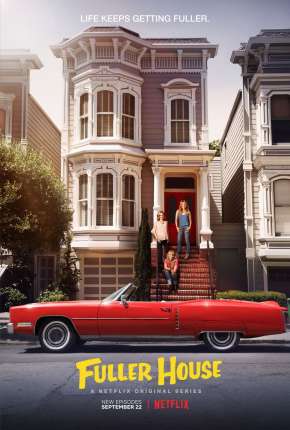 Fuller House - 2ª Temporada Completa via Torrent
