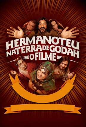 Hermanoteu na Terra de Godah - O Filme via Torrent