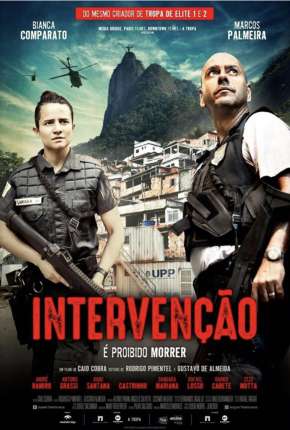Intervenção, É Proibido Morrer via Torrent