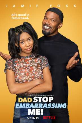 Meu Pai e Outros Vexames - 1ª Temporada Completa via Torrent