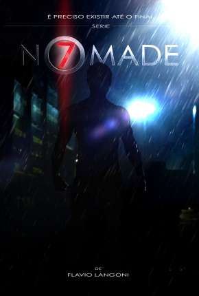 Nômade 7 - 1ª Temporada Completa Nacional Download - Rede Torrent