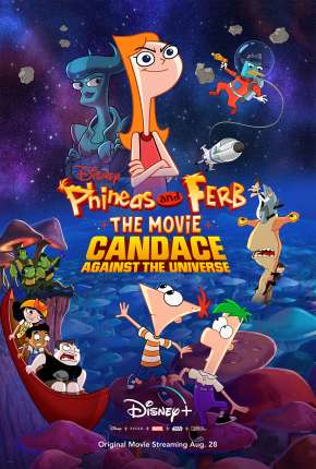 Phineas e Ferb, O Filme - Candace Contra o Universo - Legendado via Torrent