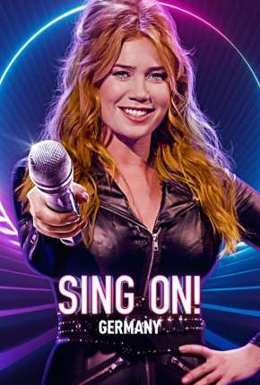 Sing On! Germany - 1ª Temporada Completa Legendada  Download - Rede Torrent