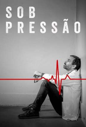 Sob Pressão - 5ª Temporada via Torrent