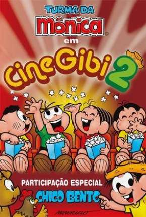 Turma da Mônica em CineGibi - Coleção - Completa Nacional Download - Rede Torrent
