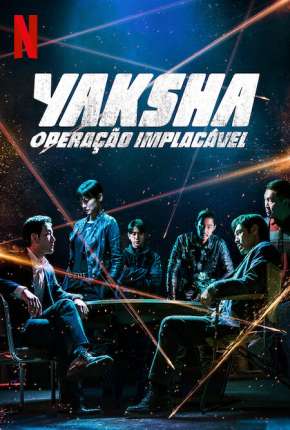 Yaksha - Operação Implacável via Torrent