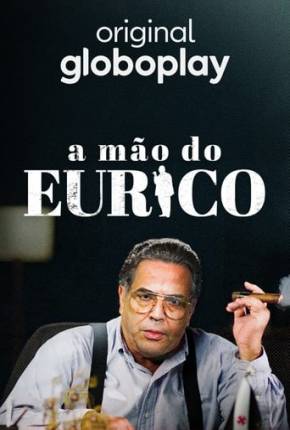 A Mão do Eurico via Torrent
