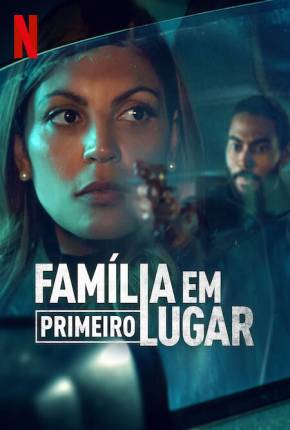 Família em Primeiro Lugar - 1ª Temporada Legendada via Torrent