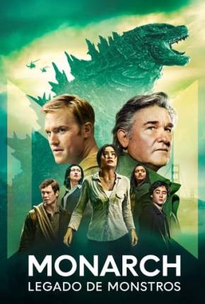 Monarch - Legado de Monstros - 1ª Temporada via Torrent