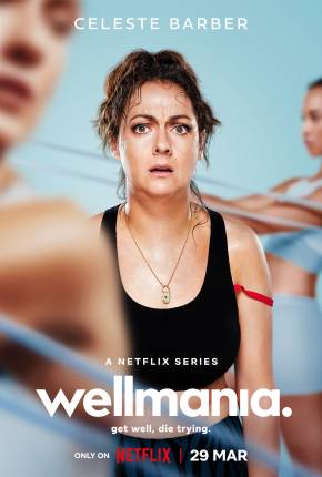 Wellmania - 1ª Temporada Legendada via Torrent